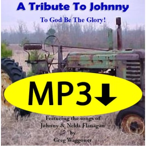 A Tribute to Johnny (Flanagan) Volume I - Full MP3 Album